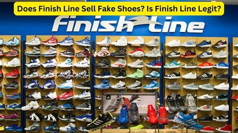 does finish line sell fake shoes|finish line complaint.